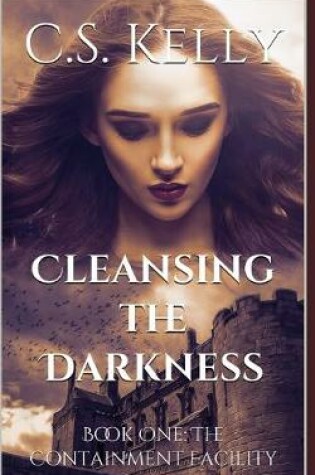 Cover of Cleansing the Darkness