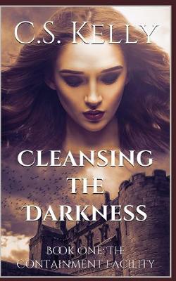 Cover of Cleansing the Darkness