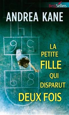 Book cover for La Petite Fille Qui Disparut Deux Fois