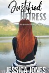 Book cover for Justified Heiress