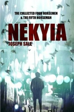 Cover of Nekyia: the Collected Four Horsemen and the Fifth Horseman