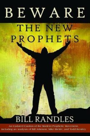 Cover of Beware the New Prophets Revised