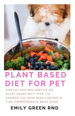 Book cover for Plant Based Diet for Pet