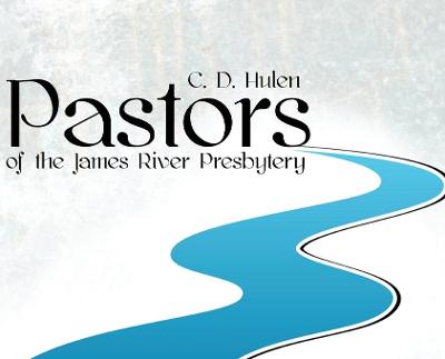 Book cover for Pastors of the James River Presbytery