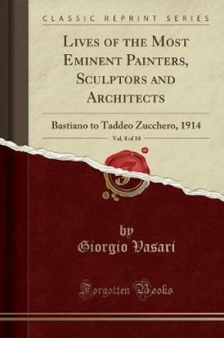 Cover of Lives of the Most Eminent Painters, Sculptors and Architects, Vol. 8 of 10