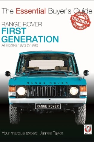 Cover of Range Rover - First Generation models 1970 to 1996