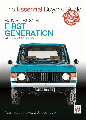 Cover of Range Rover - First Generation models 1970 to 1996