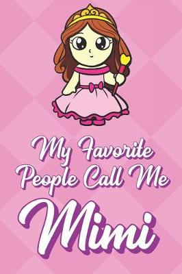 Book cover for My Favorite People Call Me Mimi