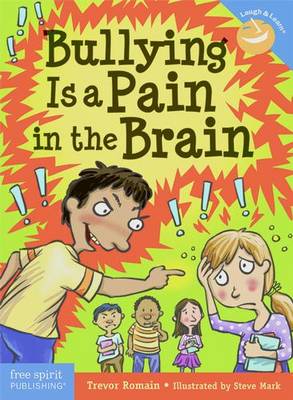 Book cover for Bullying Is a Pain in the Brain