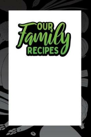 Cover of Our Family Recipes