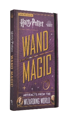 Book cover for Harry Potter - Wand Magic: Artifacts from the Wizarding World