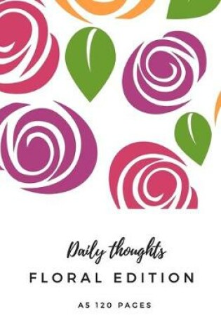 Cover of Daily thoughts Floral edition A5