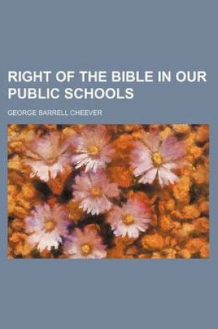 Cover of Right of the Bible in Our Public Schools