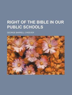 Book cover for Right of the Bible in Our Public Schools