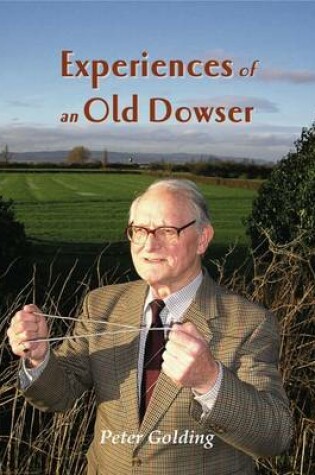 Cover of Experiences of an Old Dowser