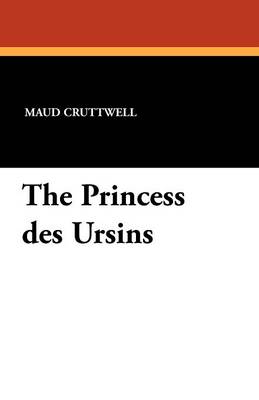 Book cover for The Princess Des Ursins