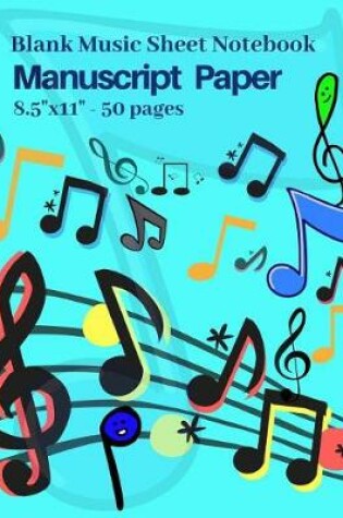 Cover of Blank Music Sheet notebook, Manuscript Paper, 8.5x11,50 pages