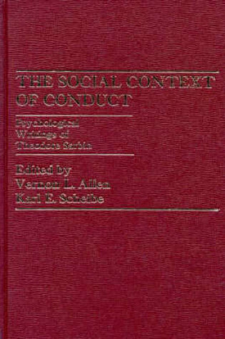 Cover of The Social Context of Conduct