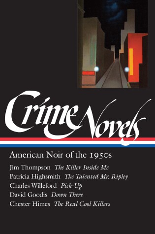 Cover of Crime Novels: American Noir of the 1950s (LOA #95)