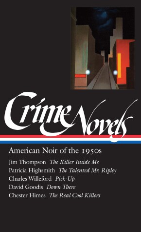 Book cover for Crime Novels: American Noir of the 1950s (LOA #95)
