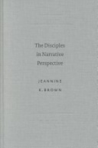 Cover of The Disciples in Narrative Perspective