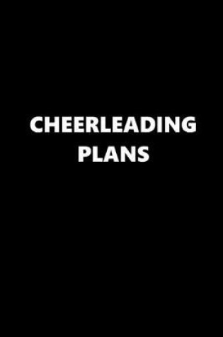 Cover of 2020 Daily Planner Sports Theme Cheerleading Plans Black White 388 Pages