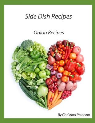 Book cover for Side Dish Recipes, Onion Recipes
