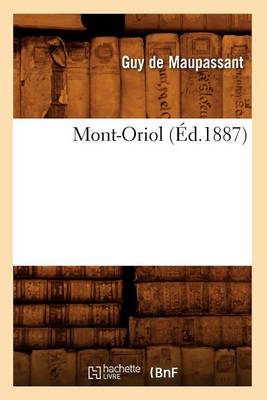 Book cover for Mont-Oriol (Ed.1887)