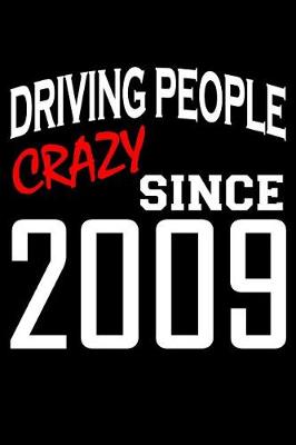 Book cover for Driving People Crazy Since 2009