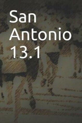 Cover of San Antonio 13.1