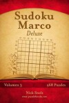 Book cover for Sudoku Marco Deluxe - Volumen 3 - 468 Puzzles