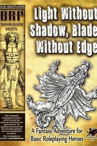 Cover of Light Without Shadow, Blade Without Edge