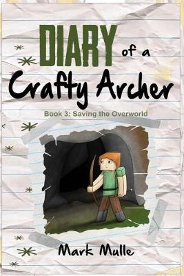 Book cover for Diary of a Crafty Archer (Book 3)