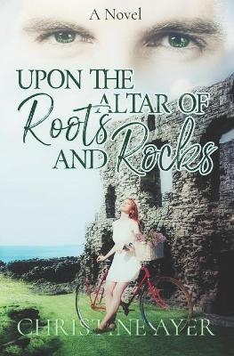 Book cover for Upon the Altar of Roots and Rocks