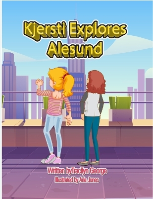 Book cover for Kjersti Explores Alesund