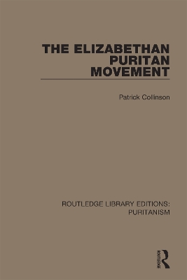 Book cover for The  Elizabethan Puritan Movement
