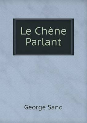 Book cover for Le Chène Parlant