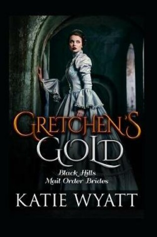 Cover of Gretchen's Gold