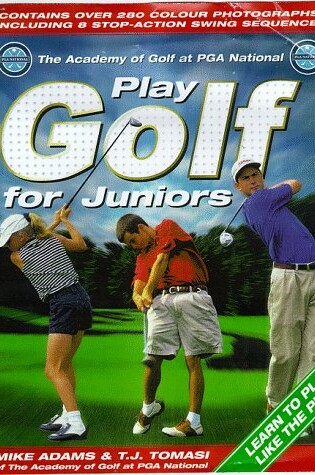 Cover of PGA Play Better Golf for Juniors