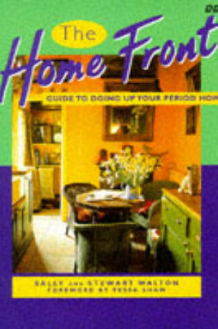 Cover of "Home Front" Guide to Doing Up Your Period Home