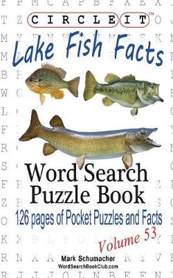 Book cover for Circle It, Lake Fish Facts, Word Search, Puzzle Book