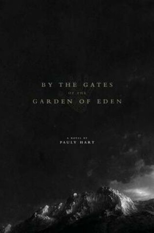 Cover of By the Gates of the Garden of Eden