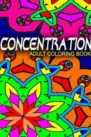 Cover of CONCENTRATION ADULT COLORING BOOKS - Vol.1