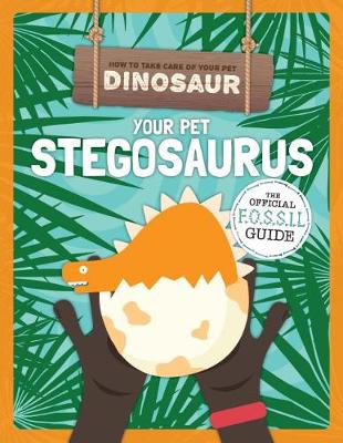 Book cover for Your Pet Stegosaurus