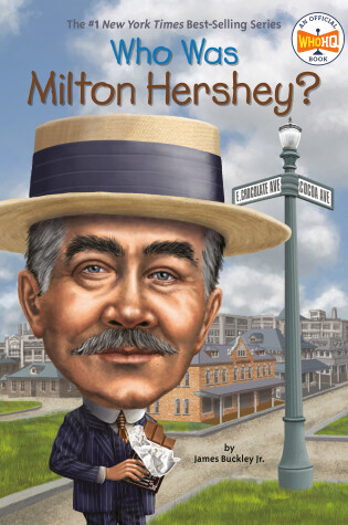 Cover of Who Was Milton Hershey?