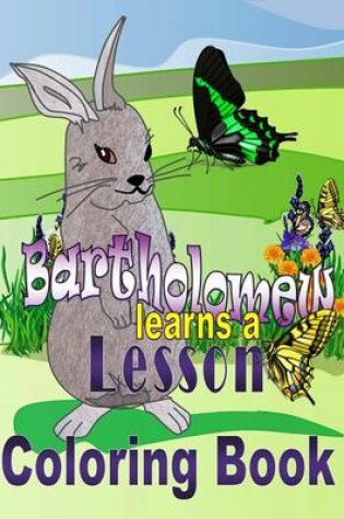 Cover of Bartholomew Learns a Lesson Coloring Book