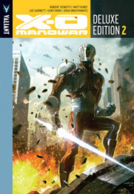 Book cover for X-O Manowar Deluxe Edition Book 2