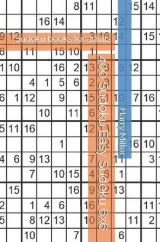 Cover of 400 Sudoku Easy Sudoku 6x6