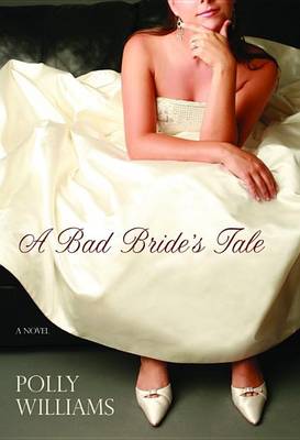 Book cover for A Bad Bride's Tale