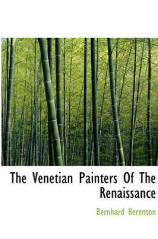 Cover of The Venetian Painters of the Renaissance